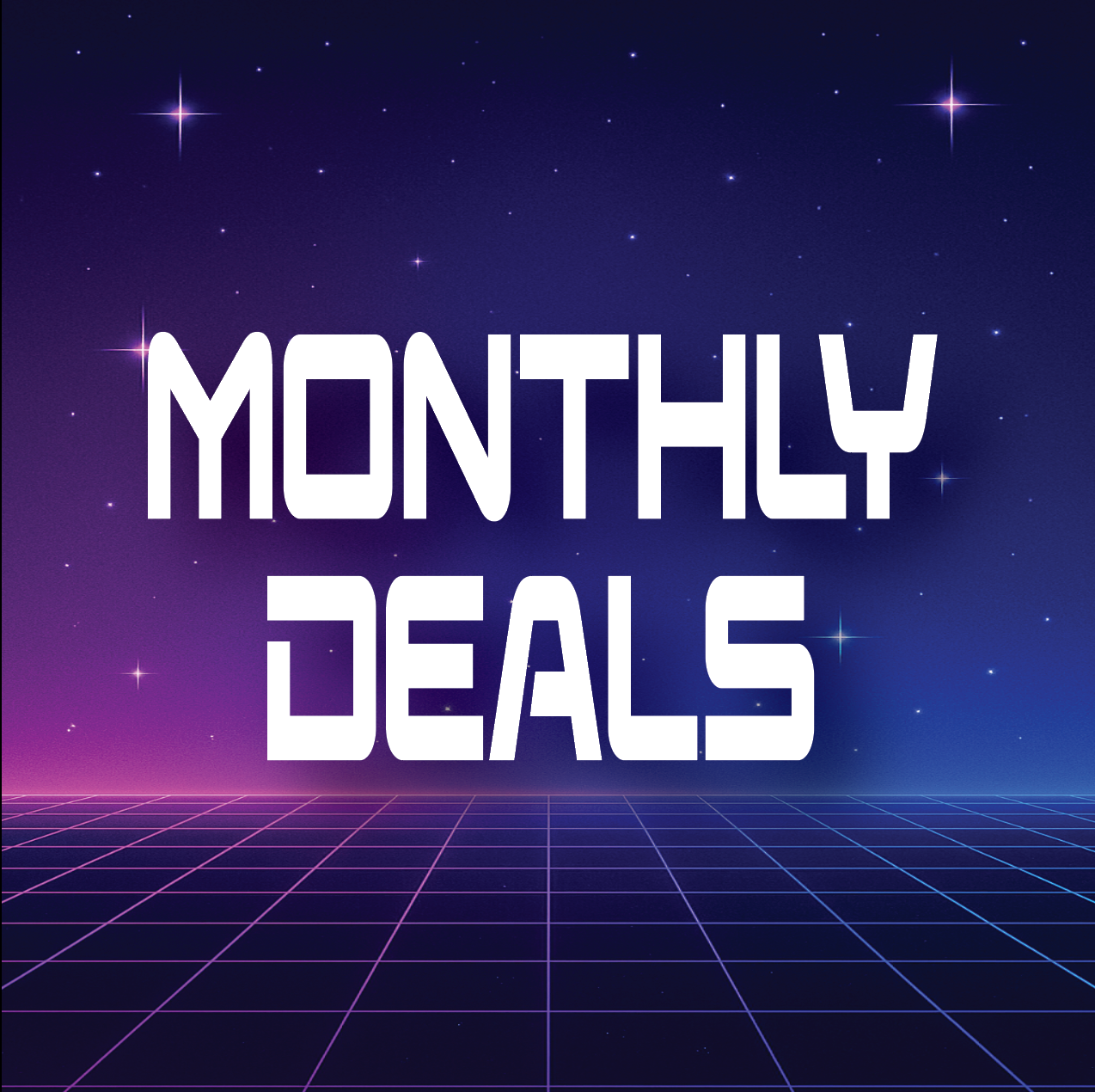 Monthly Deals